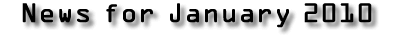News for January 2010